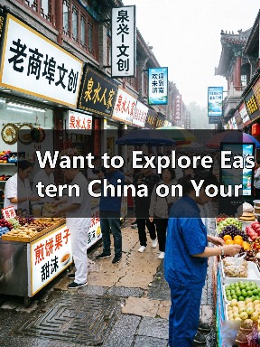 Want to Explore Eastern China on Your Own but Feel Overwhelmed? Here Is Your Step‑by‑Step Free Travel Blueprint Want to Explore Eastern China on Your Own but Feel Overwhelmed? Here Is Your Step‑by‑Step Free Travel Blueprint