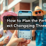 How to Plan the Perfect Chongqing Three Gorges Dam Trip Without Overwhelming Yourself? Here’s a Step-by-Step Guide How to Plan the Perfect Chongqing Three Gorges Dam Trip Without Overwhelming Yourself? Here’s a Step-by-Step Guide