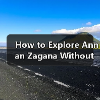 How to Explore Annan Zagana Without Getting Lost or Overwhelmed – A Complete First-Timer’s Travel Guide How to Explore Annan Zagana Without Getting Lost or Overwhelmed – A Complete First-Timer’s Travel Guide