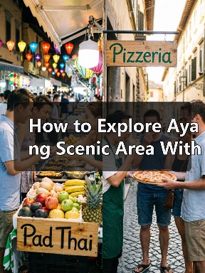 How to Explore Ayang Scenic Area Without a Tour Group? A Complete Self-Guided Travel Guide